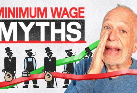 Robert Reich Destroys Minimum Wage Myths