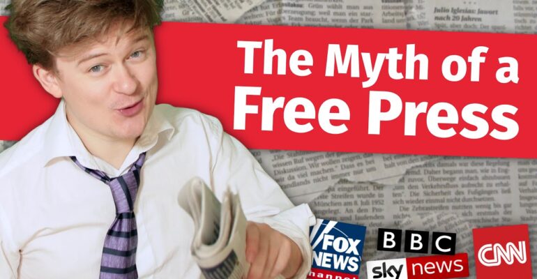 The Myth of a Free Press: Media Bias Explained