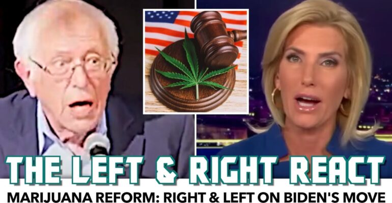 The Right & Left React To Biden’s Marijuana Reform