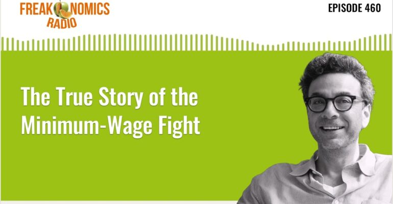 The True Story of the Minimum-Wage Fight